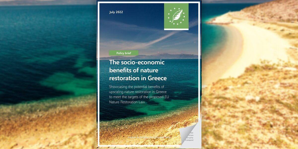 The socio-economic benefits of Nature Restoration in Greece